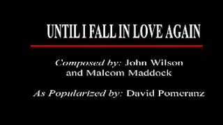 David Pomeranz - Until I Fall In Love Again - Videoke🎼🎤