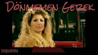 Hatice - Dönmemen Gerek ( Dj Dogushiba Remix ) Resimi