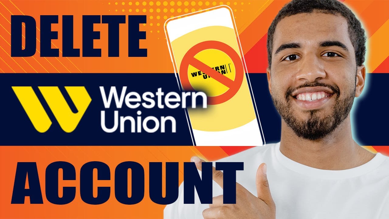 How to Delete Western Union Account (2026)