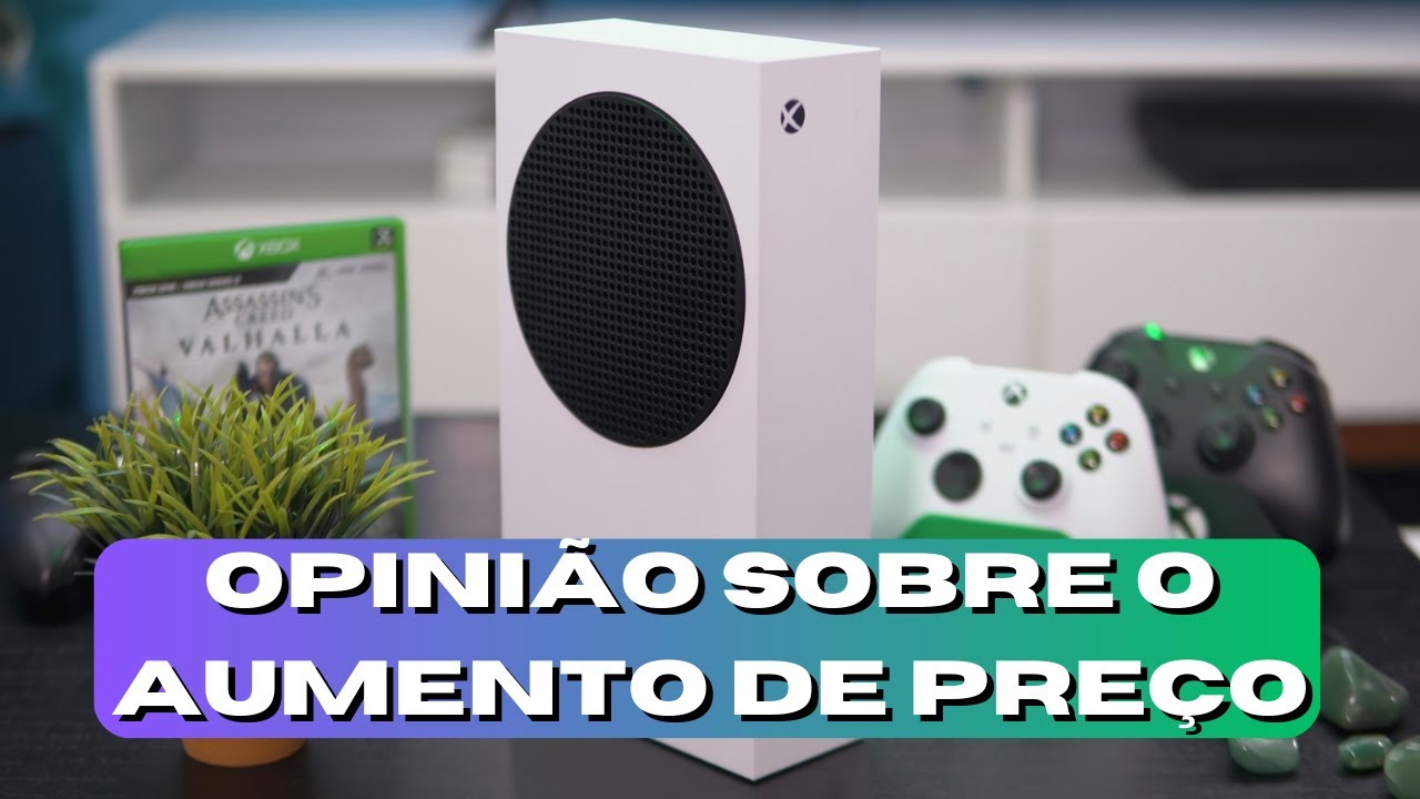 Xbox Series S sofrerá aumento de preço no Brasil - NerdBunker