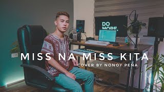 Miss Na Miss Kita - Father and Son (Cover by Nonoy Peña)