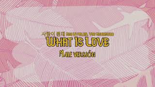 【🌺사랑이 뭔데 / What Is Love - Seo Hyun Jin, Yu Seungwoo🌺】- [Male Version] °•Akem_Male_Verse•°