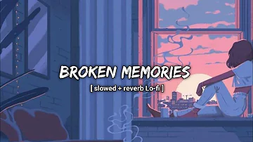 Broken Mashup | [Slowed+ Reverb] | Midnight Relax | SJ MASHUP TUNE