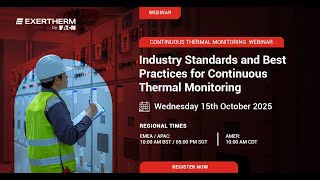 Webinar | Industry Standards and Best Practises for Continuous Thermal Monitoring