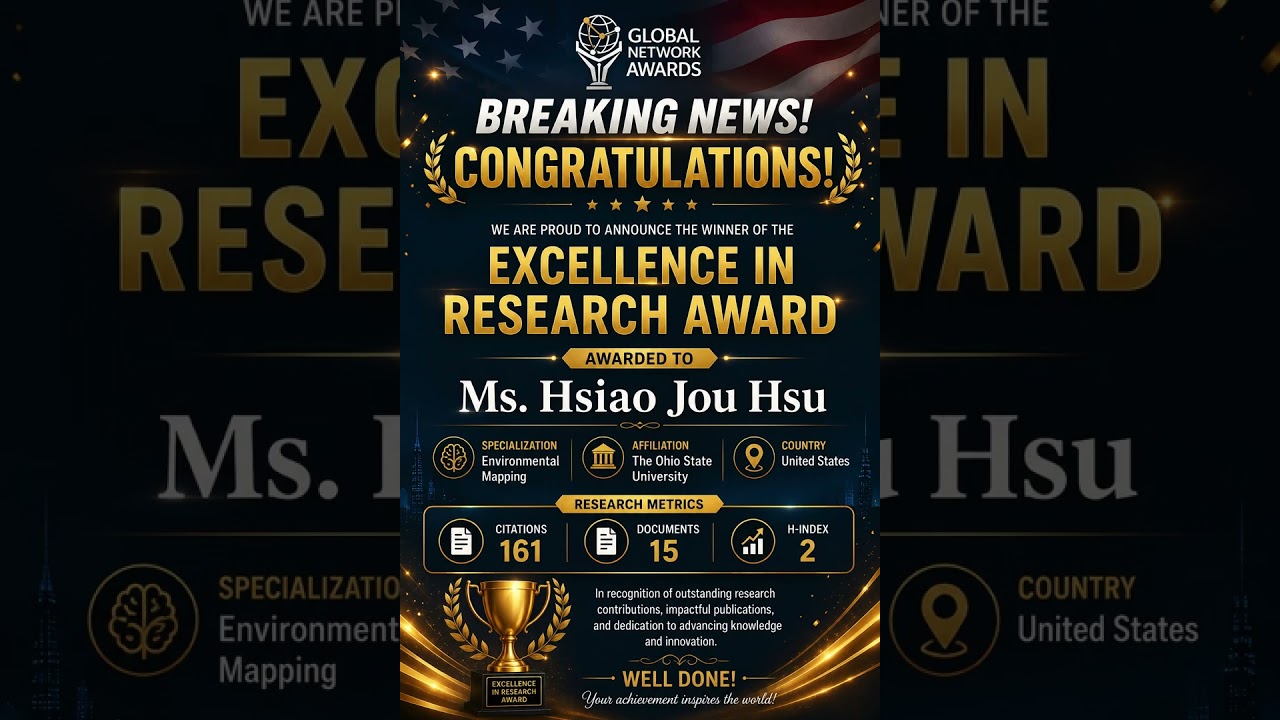 Hsiao Jou Hsu | Environmental Mapping | United States | Excellence in Research Award