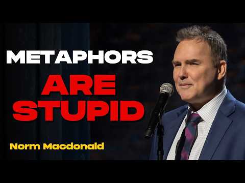 The Dumbest Metaphors In History | Norm Macdonald Stand Up