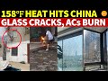 Century Heat Scorches China 158тДЙ Ground Glass Explodes ACs Bursting Into Flames Century Heat Scorches China 158тДЙ Ground Glass Explodes ACs Bursting Into Flames
