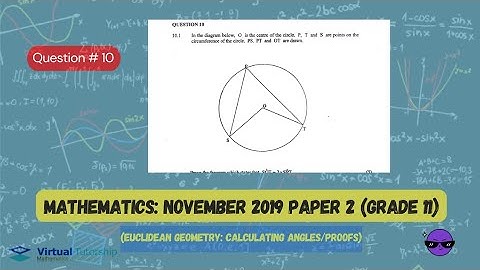 EUCLIDEAN GEOMETRY:PROOFS/ANGLES | November 2019: MATHEMATICS Paper 2 Question 10 (Grade 11)
