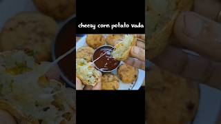 cheesy corn potato vada #howtomakecornvada #ytshorts #trending #viral #makairecipe #snacksrecipe