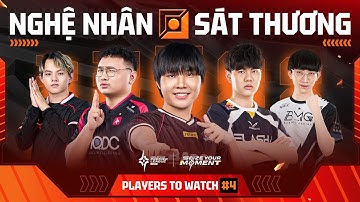 NGHỆ NHÂN SÁT THƯƠNG: PLAYERS TO WATCH #4 - XẠ THỦ | APL 2025