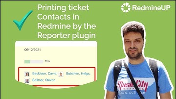 How to print ticket Contacts in Redmine by the Reporter plugin?