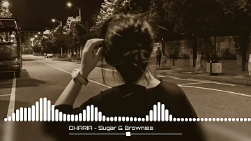 DHARIA - Sugar & Brownies(by Monoir) | New Music 2023🎶 | Relax Music