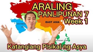 ARALING PANLIPUNAN 7: QUARTER 1 WEEK 1