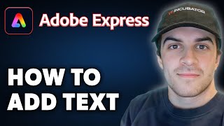 How to Add Text in Adobe Express (Full 2024 Guide)