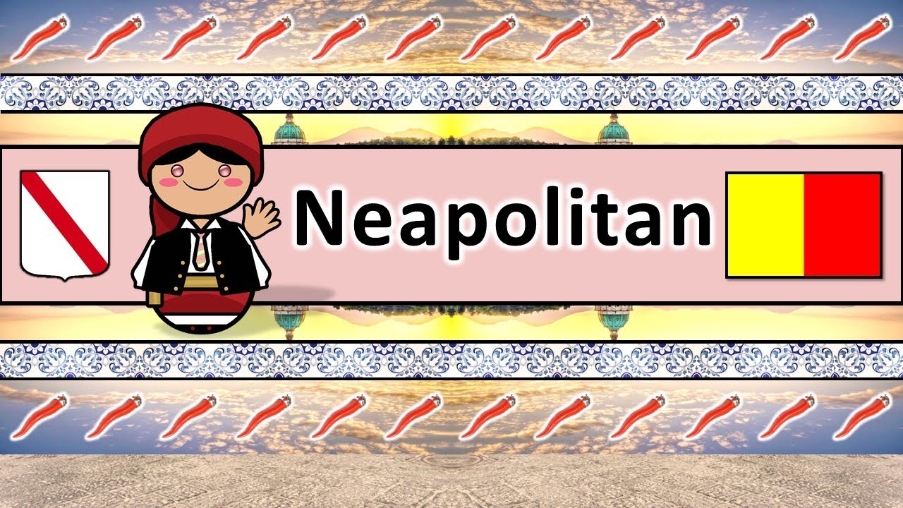 Neapolitan Language Alphabet And Pronunciation