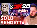 A caccia di VENDETTA! - MyRise Ep. 02 - WWE 2K26