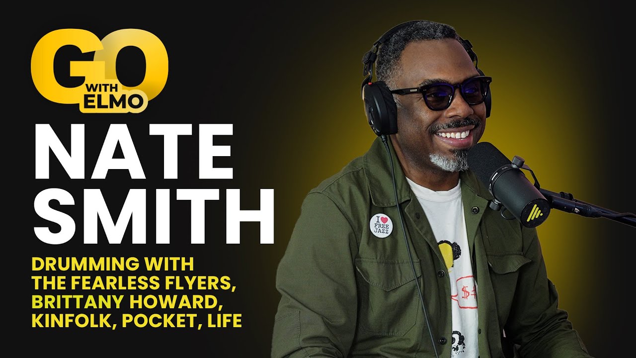 Nate Smith: Drumming with Fearless Flyers, Brittany Howard, Kinfolk, Groove, Pocket, Practice, Life