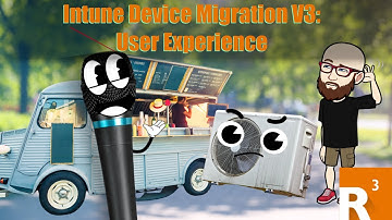Intune Migration V3: The User Experience