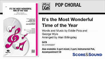 It's the Most Wonderful Time of the Year, arr. Alan Billingsley – Score & Sound