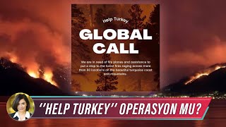 HELP TURKEY OPERASYON MU?