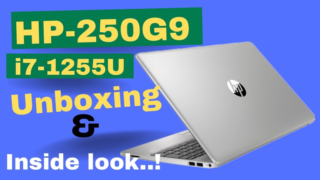 Hp 250 G9 12th Gen Unboxing | 2023 |Inside look..|Intel Core i7