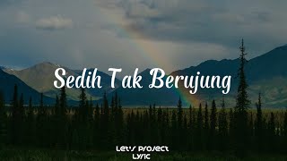 Sedih Tak Berujung | Indah Aqila (Cover Lirik Lagu)