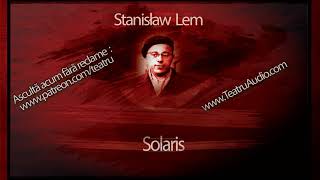 Stanislaw Lem - Solaris (2021) #teatruaudio #teatruradiofonic #teatruonline #teatruvechi #teatru