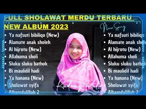 SHOLAWAT MERDU TERBARU NEW |YA NAFSUTI BIBILIQO(NEW)NING UMI LAILA