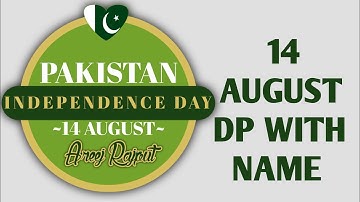 How to create 14 august dp with name? | 14 august dp| Independence day @AreejRajput