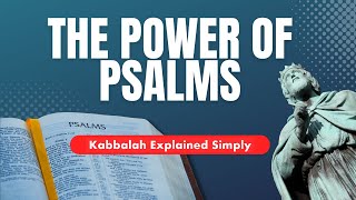 The Power of Psalms [Psalms Meaning]