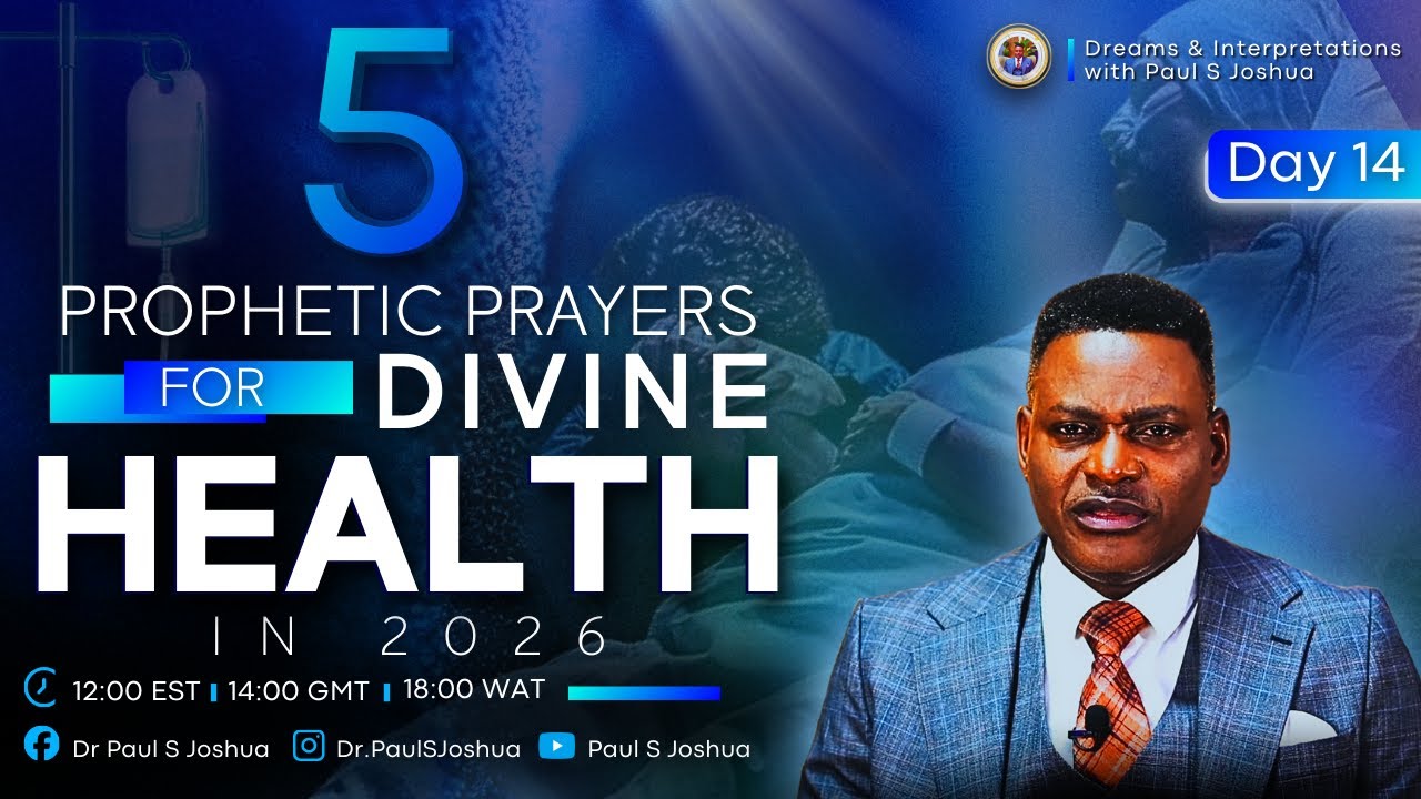 5 PROPHETIC PRAYERS FOR DIVINE HEALTH IN 2026 |EP 944| Live with Paul S. Joshua