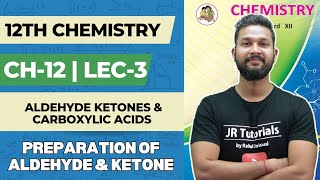 12th Chemistry | Chapter 12 | Aldehyde Ketones & Carboxylic Acids | Lecture 3 | Maharashtra Board