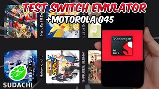 Test Switch Emulator Sudachi di Motorola G45 - Snapdragon 6s Gen 3