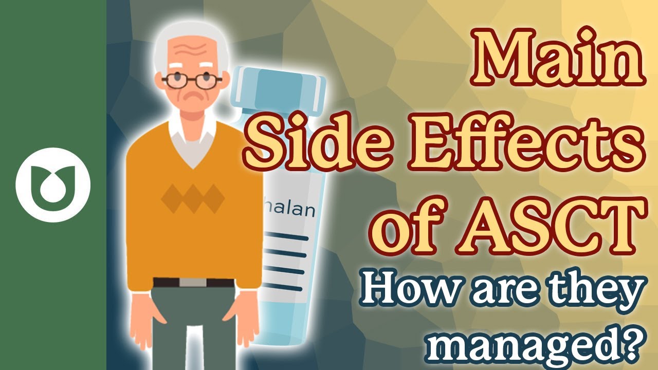 What are the main side effects of an ASCT? How are those side effects managed?