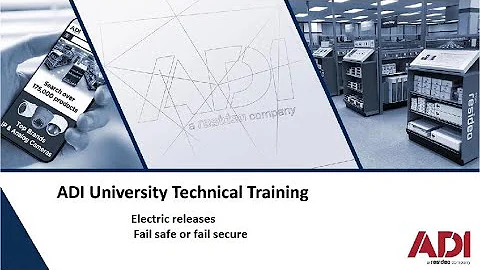 FailSafe or Fail Secure Lock Releases - ADI Training