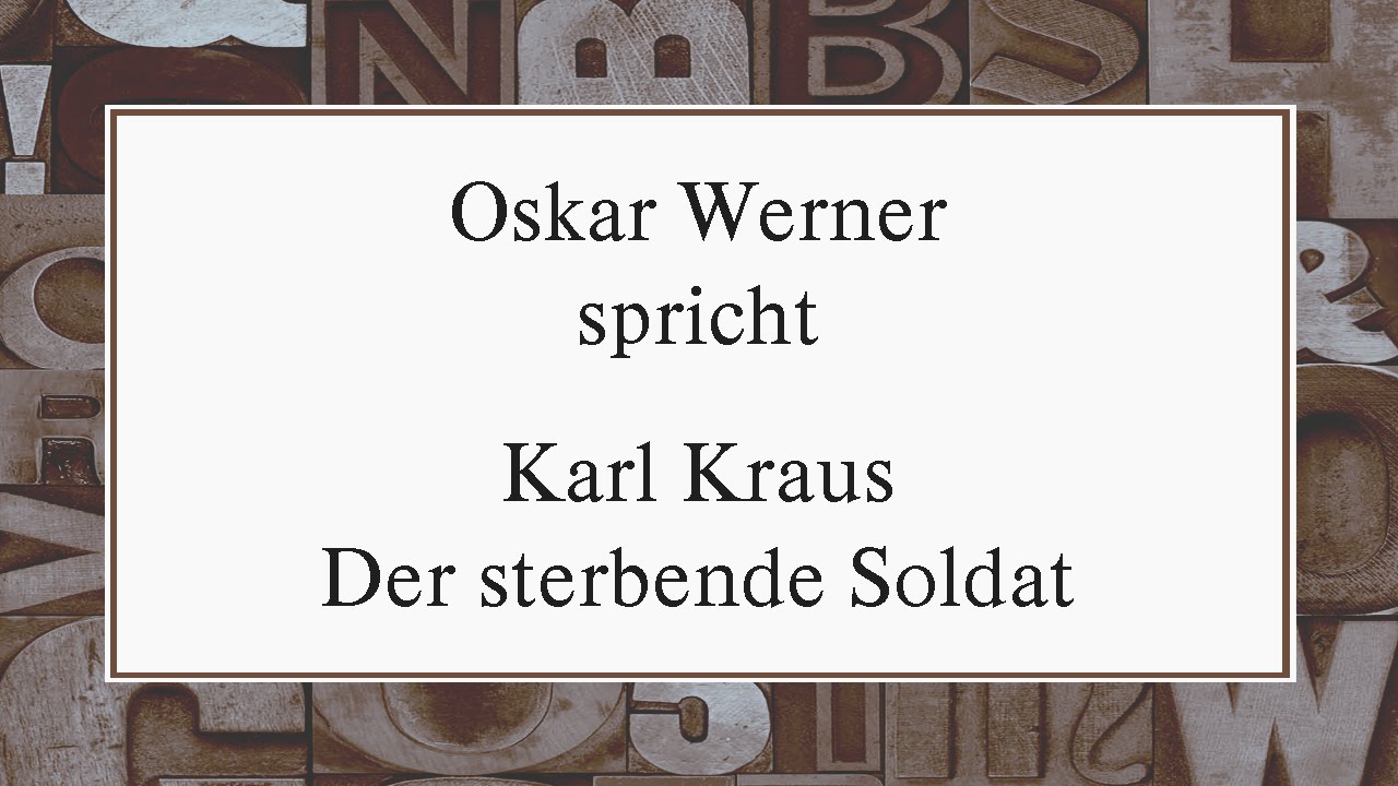 Karl Kraus „Der sterbende Soldat"
