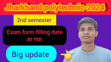 Exam filling date आ गया 😊 //  Jharkhand polytechnic 2nd semester Big update // 2nd semester exam