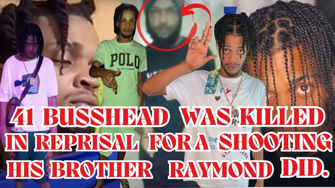 41 BUSSHEAD Was SHOT N KILLED In REPRISAL For A MURDERS & SHOOTINGS Committed By BROTHER RAYMOND