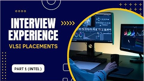 Interview Experience @ IIT Kanpur Part 1 | INTEL | VLSI Placements | M.Tech | GATE EC