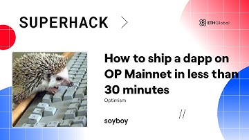 Optimism 🛠️ How to ship a dapp on OP Mainnet in less than 30 minutes - soyboy