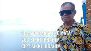 Download lagu Lagu makassar sitamparang Jene mata VOC:sikki Ibrahim cipt:sikki ibrahim
