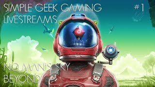 Livestream of No Mans Sky Beyond: Lets do this in VR! - Replay