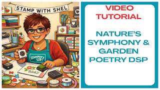 Stamp With Shel- Natures Symphony & Cutest Crew