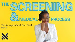 The Surrogate Screening & Medical Process