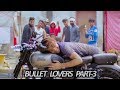 Bullet Lovers Part-3 | Puneet Bairagi