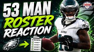 Eagles 53-Man Roster Reaction: Biggest Surprises, Cuts & Final Roster Breakdown! 🦅