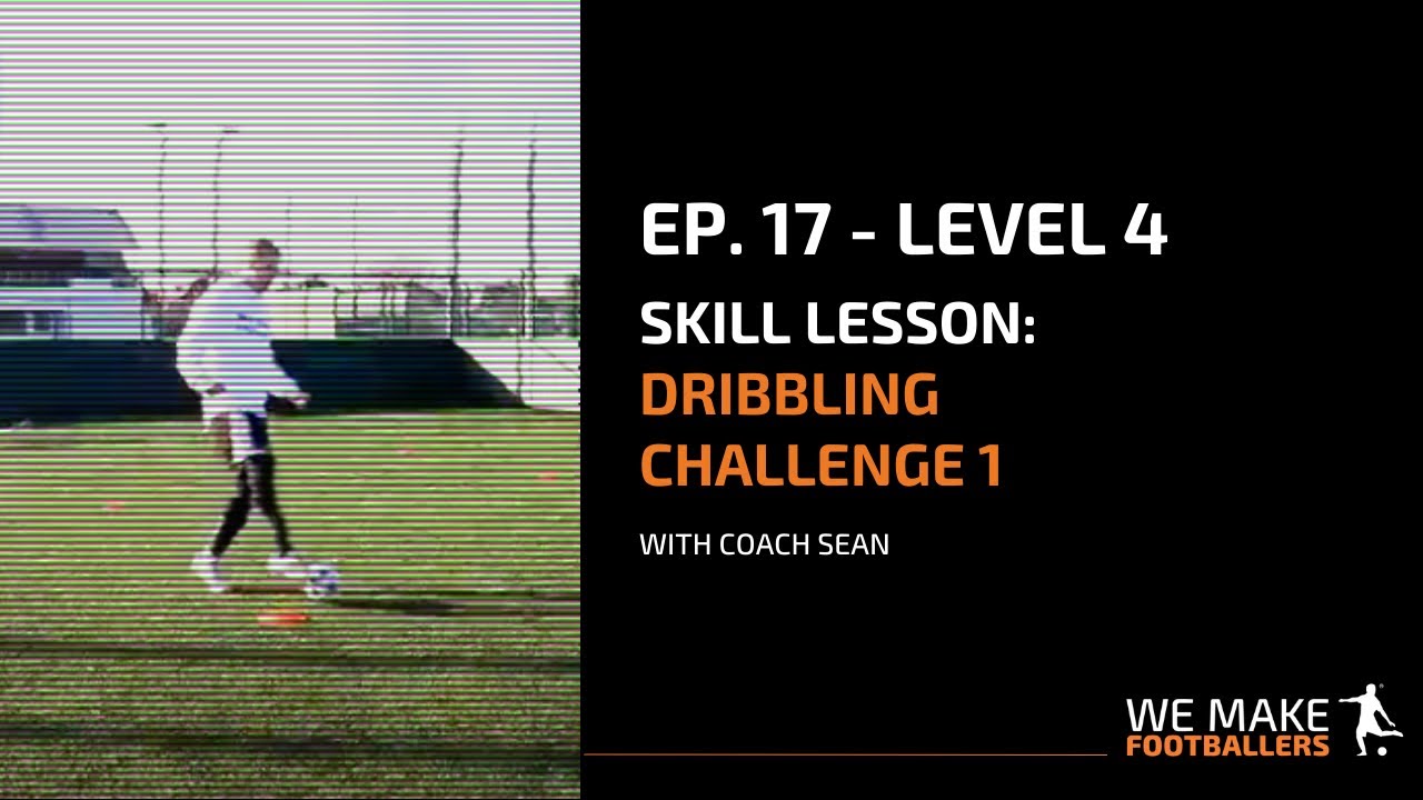 Level 4 - Dribbling Challenge 1 - YouTube