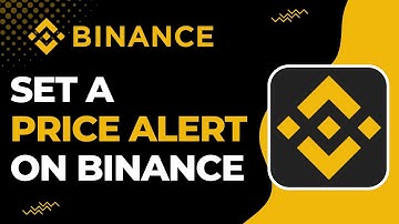 How to Set a Price Alert on Binance | 2023