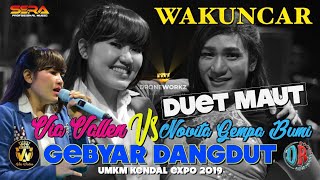 DUET MAUT VIA VALLEN feat NOVITA GEMPA BUMI \u0026 OM SERA || LIVE KENDAL EXPO 2019