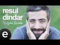 Sevdaluk Etmeduk Mi (Resul Dindar) Official Audio #sevdaluketmedukmi #resuldindar - Esen Müzik